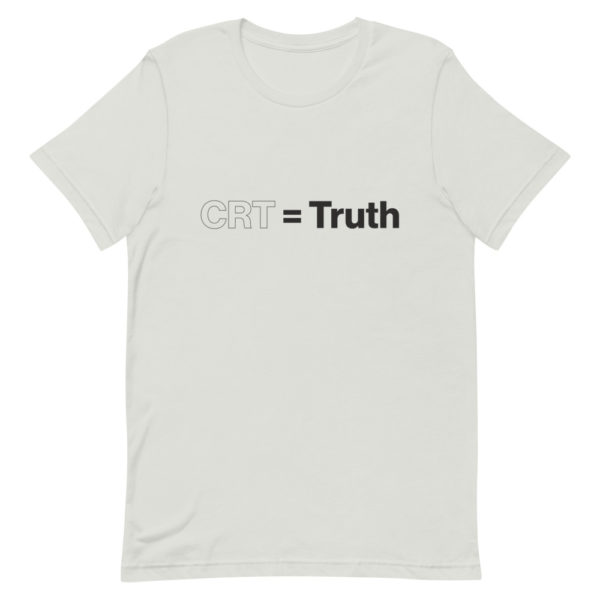 CRT = Truth - Adult Short-Sleeve Unisex T-Shirt