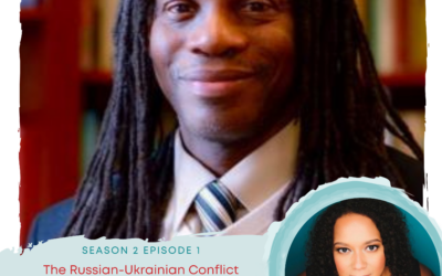 Season 2, Episode 1: The Russian-Ukrainian Conflict from an Antiracist, Progressive Perspective: a Conversation with Dr. Clarence Lusane